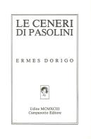 Le ceneri di Paolini di Ermes Dorigo edito da Campanotto