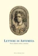 Lettere di Artemisia. Nuova ediz. edito da De Luca Editori d'Arte
