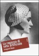 La ragazza di seta artificiale di Irmgard Keun edito da Forum Edizioni