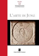 L' arte di Jung edito da Persiani