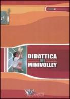 Didattica del minivolley di Guido Re edito da Calzetti Mariucci