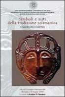 Simboli e miti della tradizione sciamanica. Laboratorio permanente studi sullo sciamanesimo edito da Ass. Culturale Caracult