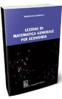 Lezioni di matematica generale per economia di Marcellino Gaudenzi edito da Giappichelli