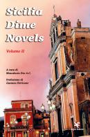 Sicilia Dime Novels vol.2 edito da Algra