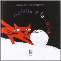 Violetta e la rossa di Nicoletta Torre edito da Lineadaria