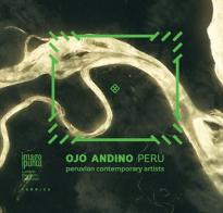 Ojo Andino Perù. Peruvian contemporary artists edito da Fabrica (Ponzano Veneto)