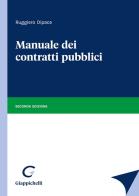 Manuale dei contratti pubblici di Ruggiero Dipace edito da Giappichelli