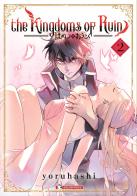 The kingdoms of ruin vol.2 di Yoruhashi edito da SaldaPress