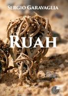 Ruah di Sergio Garavaglia edito da La Memoria del Mondo
