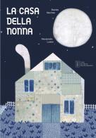 La casa della nonna di Brenda Sánchez edito da Macadamia edizioni
