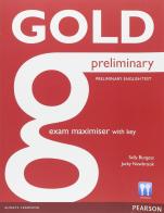 Gold preliminary. Exam maximiser. Without key. Per le Scuole superiori. Con CD Audio. Con espansione online edito da Pearson Longman