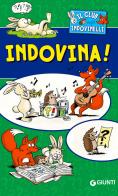 Indovina! Il club degli indovinelli edito da Giunti Editore