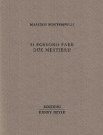 Si possono fare due mestieri? di Massimo Bontempelli edito da Henry Beyle