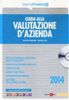 Guida alla valutazione d'azienda. Con CD-ROM di Giacomo Manzana, Michele Iori edito da Il Sole 24 Ore