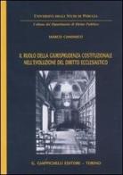 Il ruolo della giurisprudenza costituzionale nell'evoluzione del diritto ecclesiastico di Marco Canonico edito da Giappichelli