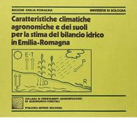 Caratteristiche climatiche, agronomiche e dei suoli per la stima del bilancio idrico in Emilia-Romagna edito da Pitagora