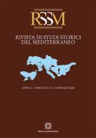 Rivista di Studi storici del Mediterraneo (2024) vol.1 edito da Edizioni Scientifiche Italiane