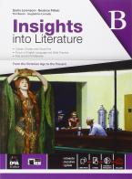 Insights into literature. Vol. B. Per le Scuole superiori. Con e-book. Con espansione online