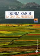 La cima del redentore di Dunia Sardi edito da Mauro Pagliai Editore