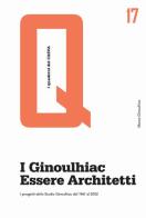 I Ginoulhiac. Essere architetti. I progetti dello Studio Ginoulhiac dal 1961 al 2002 edito da Mimesis