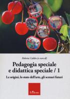 Pedagogia speciale e didattica speciale vol.1 di Roberta Caldin edito da Erickson