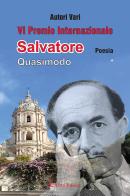 6° Premio Internazionale Salvatore Quasimodo. Poesia * edito da Aletti