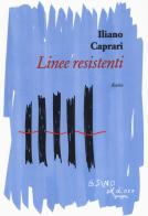 Linee resistenti di Iliano Caprari edito da L'Asino d'Oro