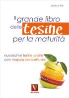 Il grande libro delle tesine per la maturità di Zopito Di Tillio edito da Vestigium