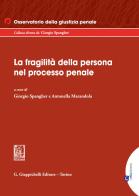 La fragilità della persona nel processo penale edito da Giappichelli-Linea Professionale