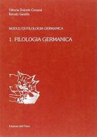 Filologia germanica vol.1 di Vittoria Dolcetti Corazza, Renato Gendre edito da Edizioni dell'Orso