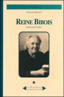 Reine Bibois. Poetessa di Cogne di Stefania Roullet edito da Le Château Edizioni