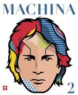 Machina vol.2 di Adriano Costa, Pino Allievi, Giorgio Terruzzi edito da 1it.it