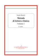Metodo di lettura ritmica vol.1 di Sergio Bianchi edito da Edikit