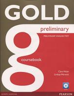 Gold preliminary. Active teach. Con CD-ROM di Clare Walsh, Lindsay Warwick edito da Pearson Longman