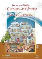 Per un buon Natale. Il calendario dell'Avvento. Poster di Pierfortunato Raimondo edito da Editrice Elledici