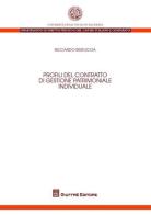Profili del contratto di gestione patrimoniale individuale di Riccardo Restuccia edito da Giuffrè