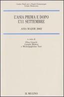 L' Asia prima e dopo l'11 settembre. Asia Major 2002 edito da Il Mulino