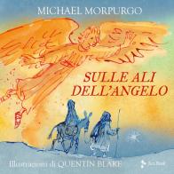 Sulle ali dell'angelo di Michael Morpurgo edito da Jaca Book