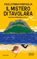 Il mistero di Tavolara di Paolo Pinna Parpaglia edito da Newton Compton Editori