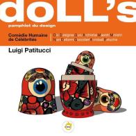 Doll's. Pamphlet du design di Luigi Patitucci edito da Youcanprint