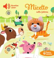 Micetto nella fattoria. Burattini sonori. Ediz. a colori di Emilie Collet, Thierry Manes edito da Librido Gallucci