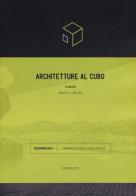 Architetture al cubo. Edizione 2014. Ediz. illustrata edito da Edizioni ETS