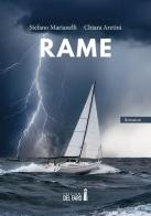 Rame di Stefano Marianelli, Chiara Aretini edito da Edizioni del faro