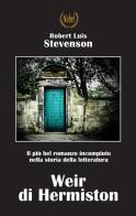 Weir di Hermiston di Robert Louis Stevenson edito da Fermento