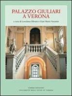 Palazzo Giuliari a Verona edito da Cierre Edizioni