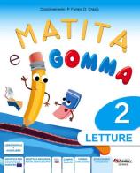 Matita e gomma 2. Per la Scuola elementare. Con e-book. Con espansione online vol.2 di Pierina Furlan, Doriana Orazio edito da Tredieci