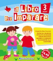 Il libro per imparare. 3 anni di Roberta Fanti edito da Edizioni del Borgo