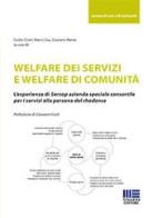 Welfare dei servizi e welfare di comunità edito da Maggioli Editore