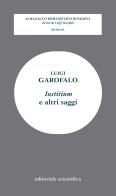 Iustitium e altri saggi di Luigi Garofalo edito da Editoriale Scientifica