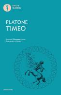 Timeo. Testo greco a fronte di Platone edito da Mondadori